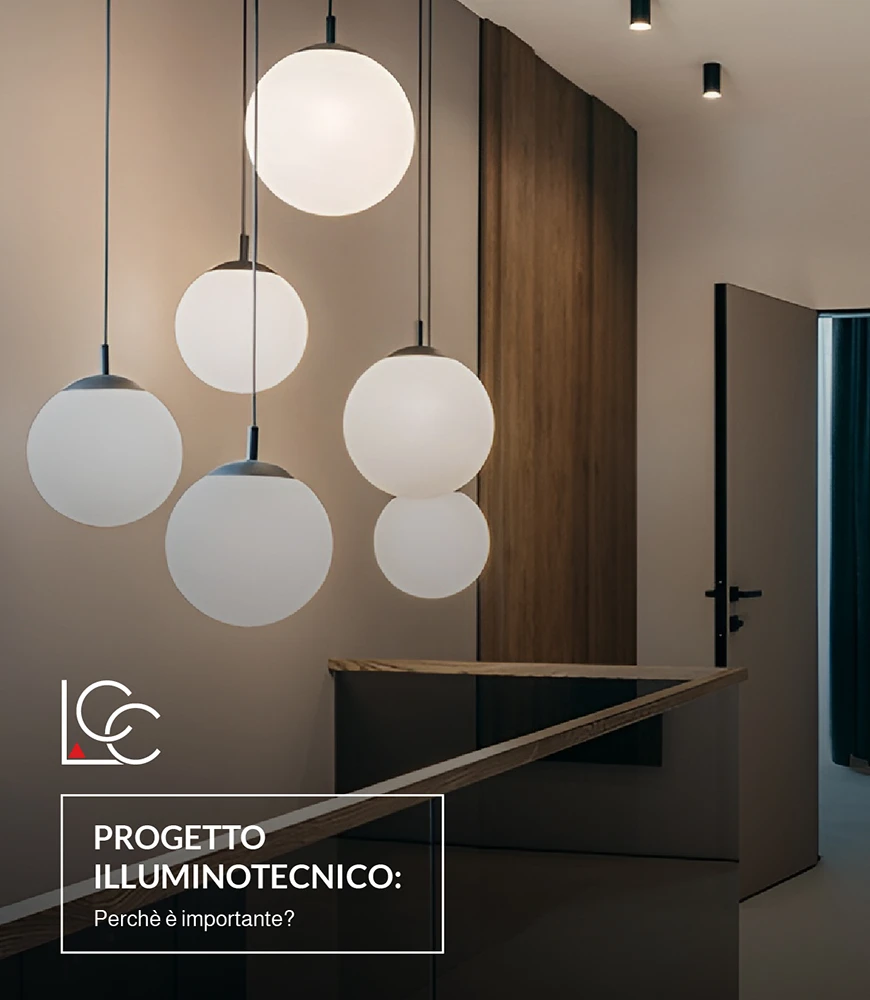 Progetto Illuminotecnico: perché è importante? - Lucecontrocorrente