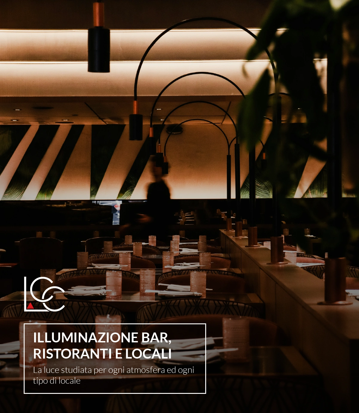 Illuminazione ristorante, bar e locali: progettare la luce - Lucecontrocorrente